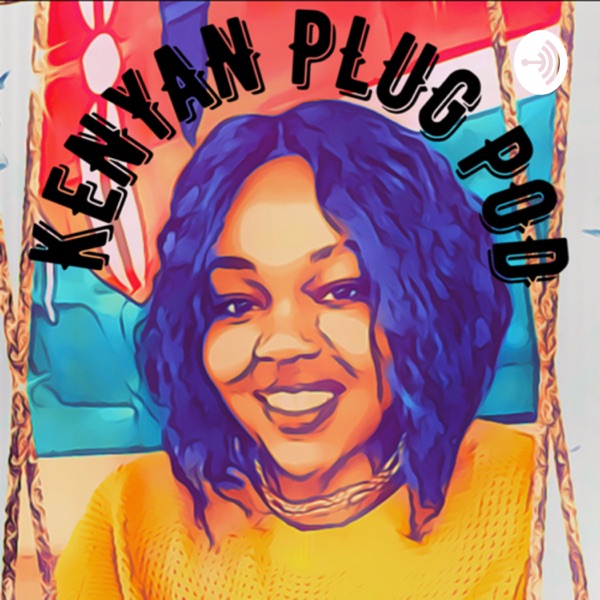 Kenyan Plug 2.0