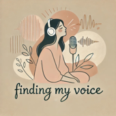 Finding my voice